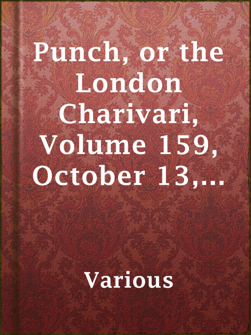 Title details for Punch, or the London Charivari, Volume 159, October 13, 1920 by Various - Available